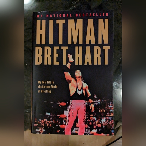 Hit Man My Real Life in the Cartoon World of Wrestling by Bret Hart - Picture 1 of 1
